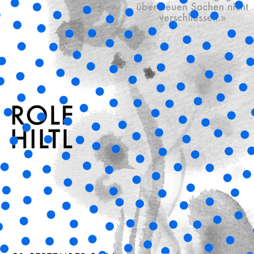 Über Verpflichtungen und Freiheit. Im Gespräch mit Rolf Hiltl.