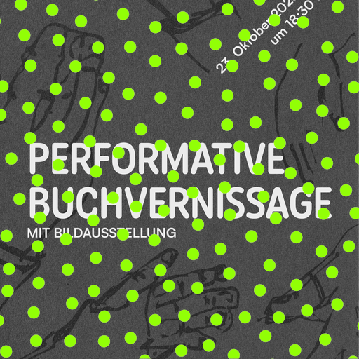 PERFORMATIVE BUCHVERNISSAGE